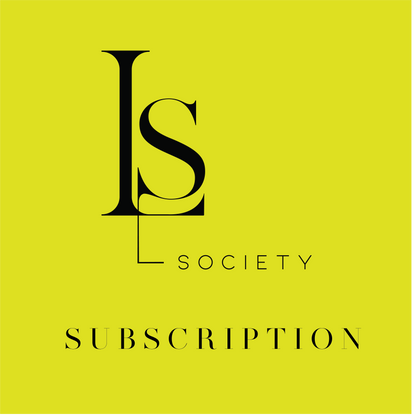 L SOCIETY // Monthly subscription